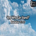And Who Can Stand?