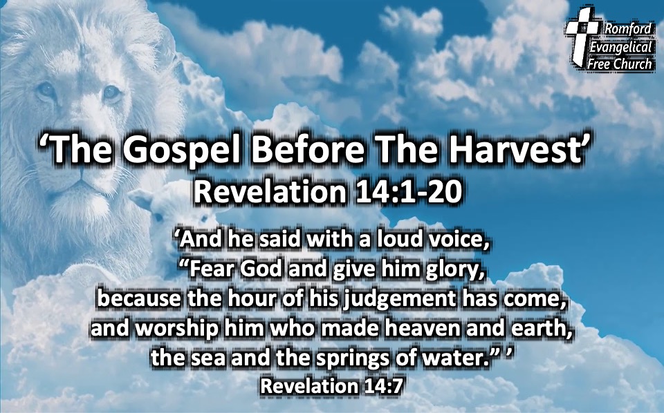 The Gospel Before the Harvest
