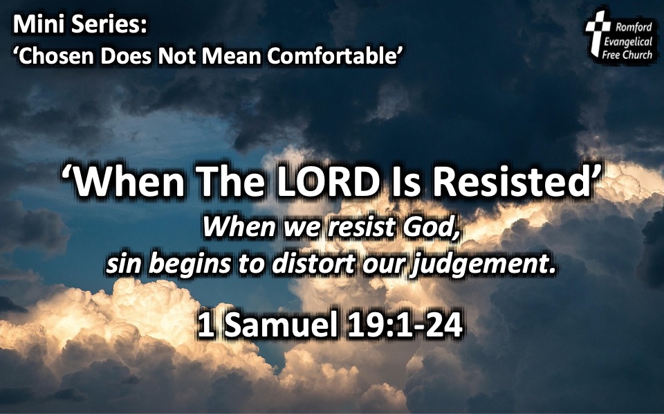 When the Lord is Resisted