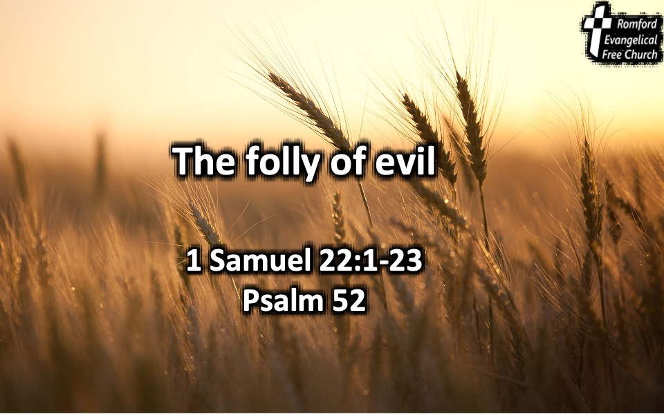 The Folly of Evil